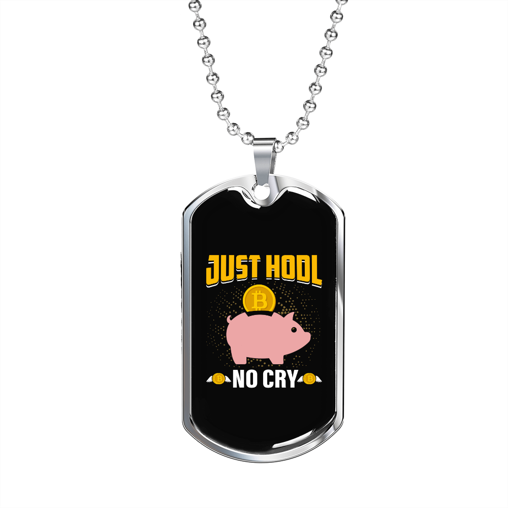Just HODL Pig Crypto Necklace Stainless Steel or 18k Gold Dog Tag 24" Chain-Express Your Love Gifts