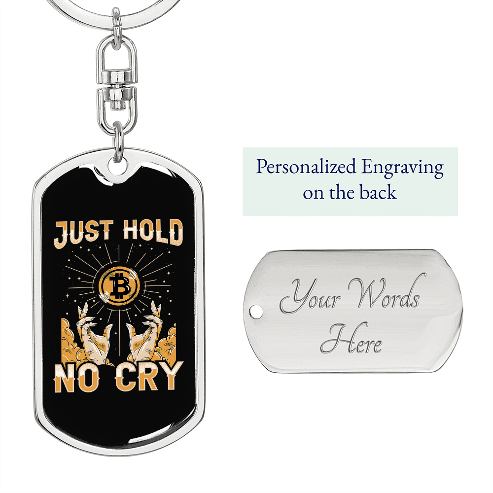 Just Hold Bitcoin Crypto Keychain Stainless Steel or 18k Gold Dog Tag Keyring-Express Your Love Gifts
