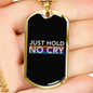 Just Hold Crypto Necklace Stainless Steel or 18k Gold Dog Tag 24" Chain-Express Your Love Gifts