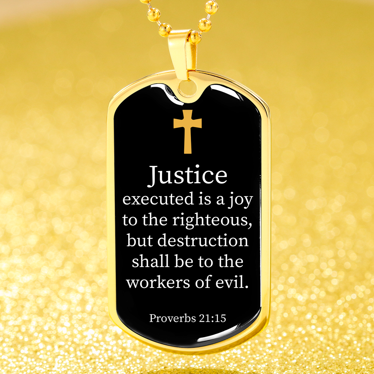 Justice Executed Proverbs 21:15 Necklace Stainless Steel or 18k Gold Dog Tag 24" Chain-Express Your Love Gifts