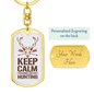 Keep Calm And Go Hunter'S Keychain Gift Stainless Steel or 18k Gold Dog Tag Keyring-Express Your Love Gifts