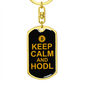 Keep Calm and HODL Crypto Keychain Stainless Steel or 18k Gold Dog Tag Keyring-Express Your Love Gifts