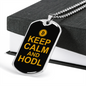 Keep Calm and HODL Crypto Necklace Stainless Steel or 18k Gold Dog Tag 24" Chain-Express Your Love Gifts