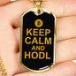 Keep Calm and HODL Crypto Necklace Stainless Steel or 18k Gold Dog Tag 24" Chain-Express Your Love Gifts
