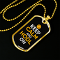 Keep Calm and HODL On Crypto Necklace Stainless Steel or 18k Gold Dog Tag 24" Chain-Express Your Love Gifts