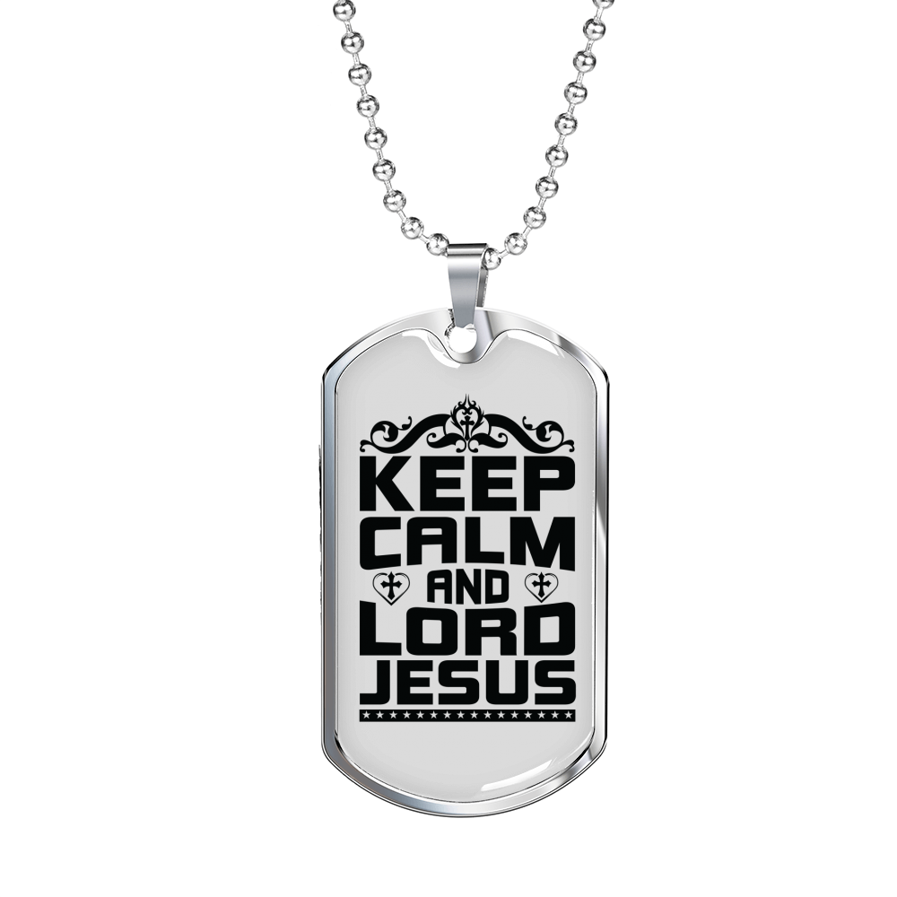 Keep Calm And Lord Jesus Christian Necklace Stainless Steel or 18k Gold Dog Tag 24" Chain-Express Your Love Gifts