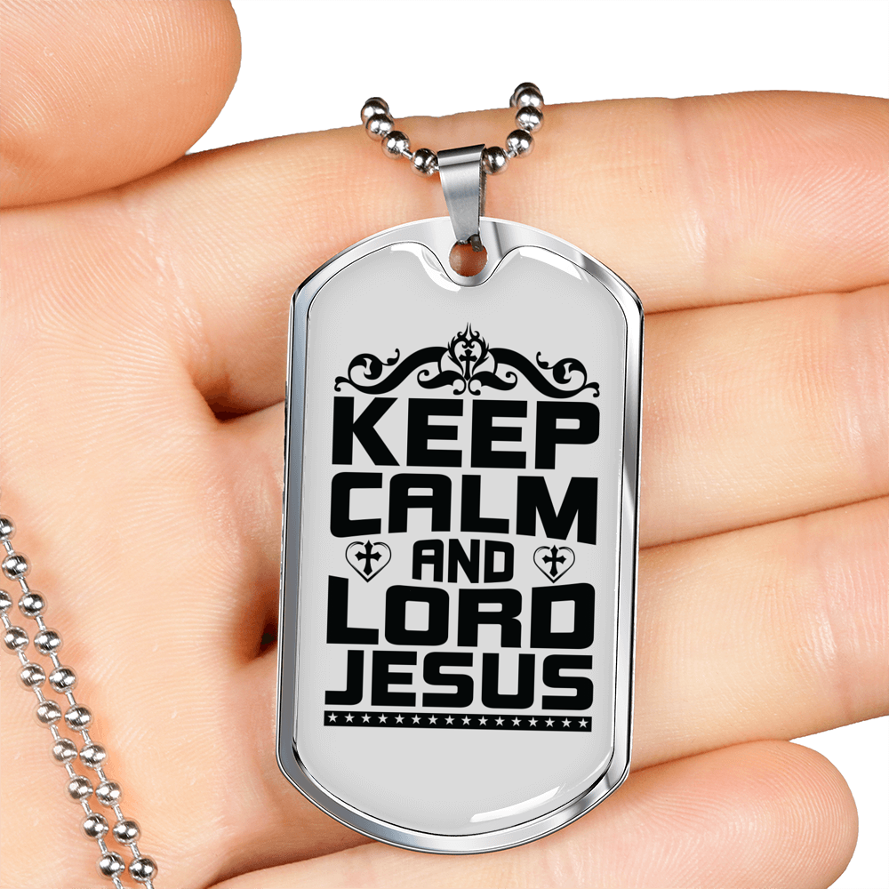Keep Calm And Lord Jesus Christian Necklace Stainless Steel or 18k Gold Dog Tag 24" Chain-Express Your Love Gifts