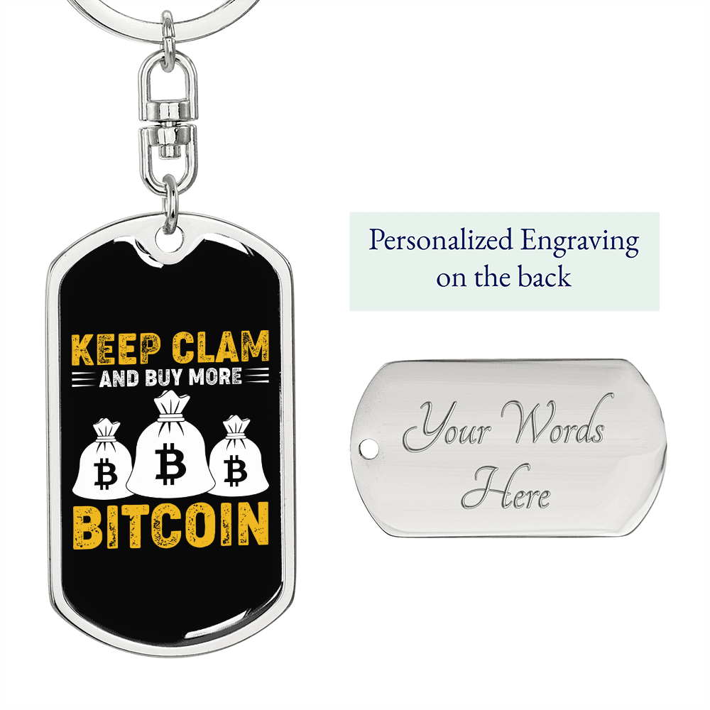 Keep Calm Buy More Crypto Keychain Stainless Steel or 18k Gold Dog Tag Keyring-Express Your Love Gifts