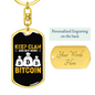Keep Calm Buy More Crypto Keychain Stainless Steel or 18k Gold Dog Tag Keyring-Express Your Love Gifts