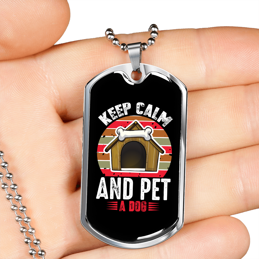 Keep Calm Pet a Dog Necklace Stainless Steel or 18k Gold Dog Tag 24" Chain-Express Your Love Gifts