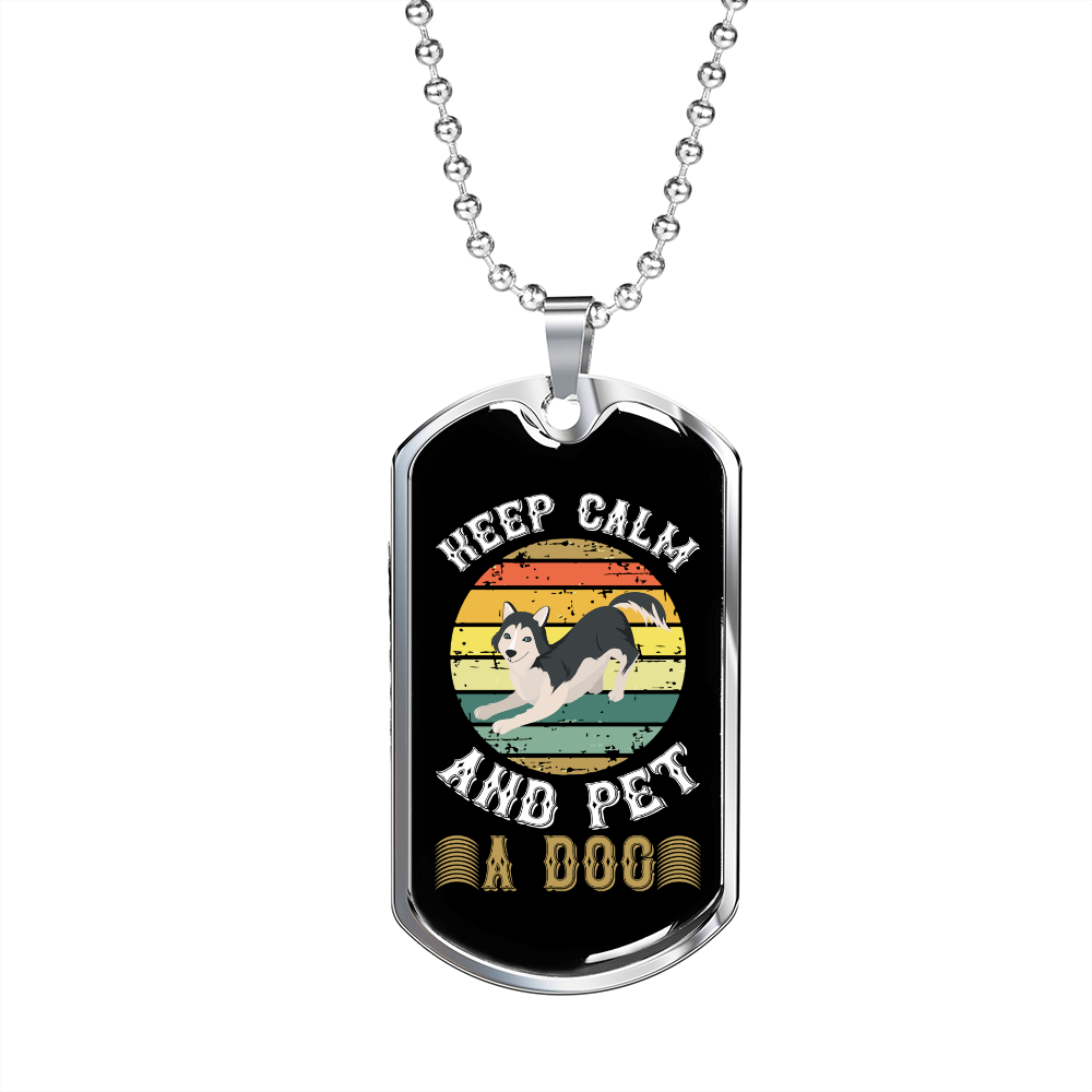 Keep Calm Siberian Necklace Stainless Steel or 18k Gold Dog Tag 24" Chain-Express Your Love Gifts