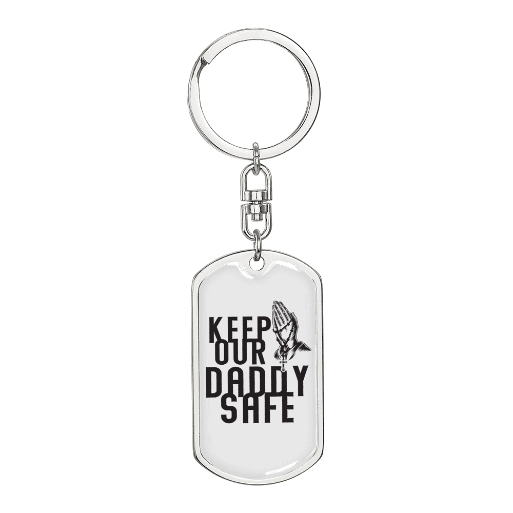 Keep Our Daddy Safe Dad Keychain Stainless Steel or 18k Gold Dog Tag Keyring-Express Your Love Gifts