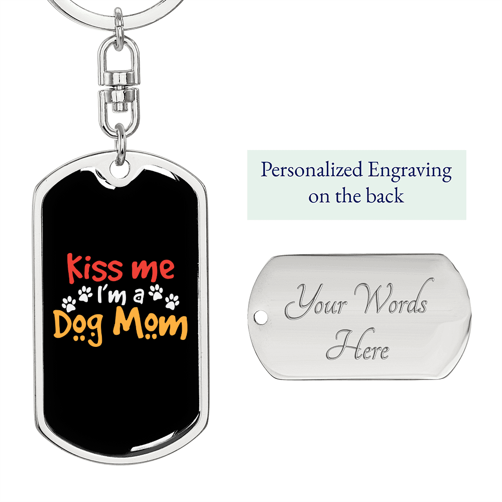 Kiss Me I'm a Dog Keychain Stainless Steel or 18k Gold Dog Tag Keyring-Express Your Love Gifts