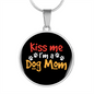 Kiss Me I'm a Dog Mom Circle Necklace Stainless Steel or 18k Gold 18-22"-Express Your Love Gifts