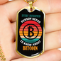 Know About Bitcoin Crypto Necklace Stainless Steel or 18k Gold Dog Tag 24" Chain-Express Your Love Gifts