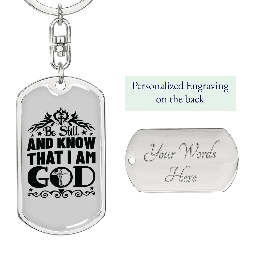 Know That I Am God Keychain Stainless Steel or 18k Gold Dog Tag Keyring-Express Your Love Gifts