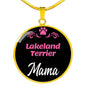 Lakeland Terrier Mama Necklace Circle Pendant Stainless Steel or 18k Gold 18-22" Dog Mom Pendant-Express Your Love Gifts