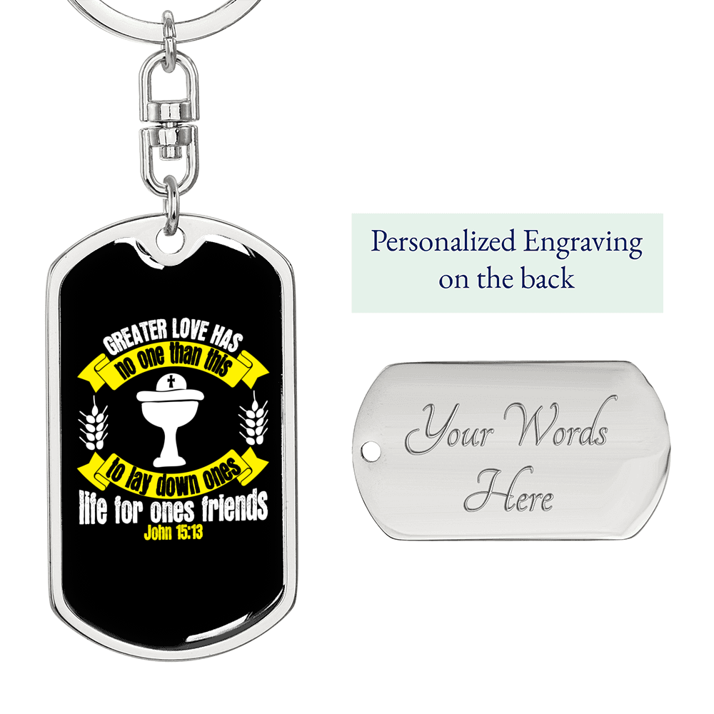 Lay Down Ones Yellow Life John 15:13 Keychain Stainless Steel or 18k Gold Dog Tag Keyring-Express Your Love Gifts