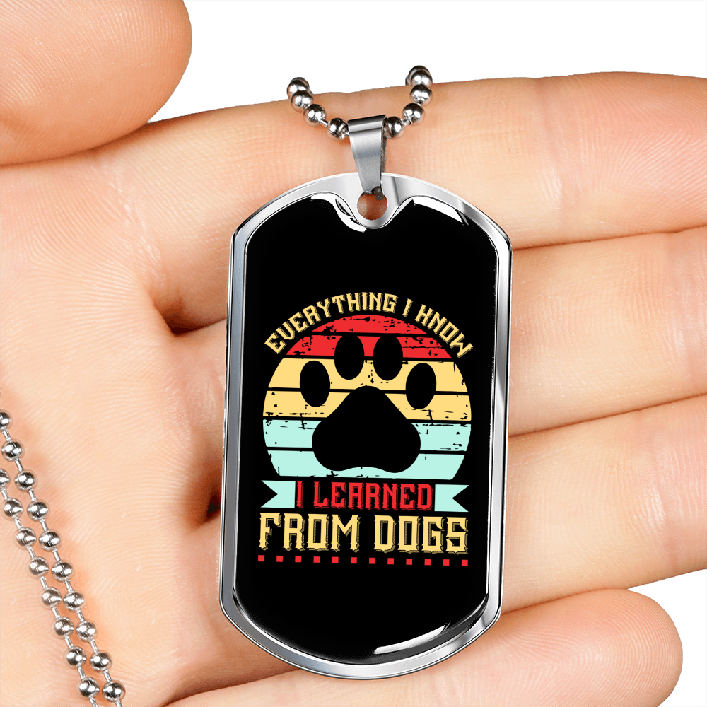 Learned From Dogs Paw Necklace Stainless Steel or 18k Gold Dog Tag 24" Chain-Express Your Love Gifts