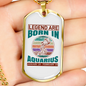 Legend Are Born in Aquarius Zodiac Necklace Stainless Steel or 18k Gold Dog Tag 24" Chain-Express Your Love Gifts