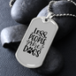Less People More Dogs Plain Necklace Stainless Steel or 18k Gold Dog Tag 24" Chain-Express Your Love Gifts
