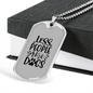 Less People More Dogs Plain Necklace Stainless Steel or 18k Gold Dog Tag 24" Chain-Express Your Love Gifts