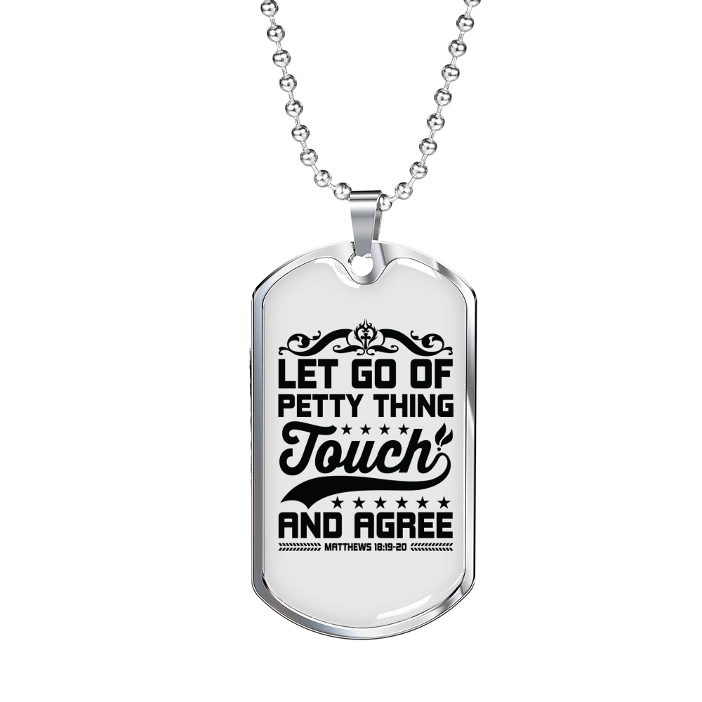 Let Go Touch And Agree Christian Necklace Stainless Steel or 18k Gold Dog Tag 24" Chain-Express Your Love Gifts