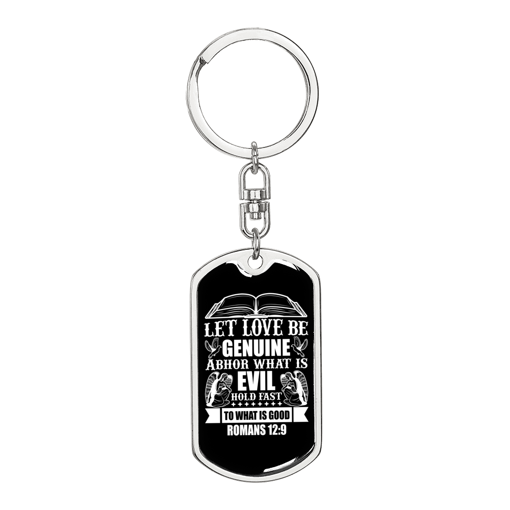 Let Love Be Genuine Romans 12:9 White Keychain Stainless Steel or 18k Gold Dog Tag Keyring-Express Your Love Gifts