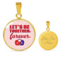 Let'S Be Together Forever Circle Necklace Stainless Steel or 18k Gold 18-22"-Express Your Love Gifts