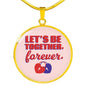 Let'S Be Together Forever Circle Necklace Stainless Steel or 18k Gold 18-22"-Express Your Love Gifts