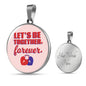 Let'S Be Together Forever Circle Necklace Stainless Steel or 18k Gold 18-22"-Express Your Love Gifts
