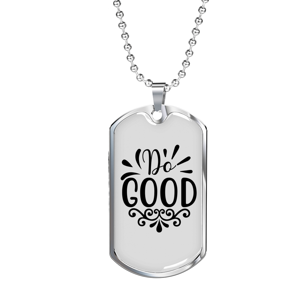 Let's Do Good Necklace Stainless Steel or 18k Gold Dog Tag 24" Chain-Express Your Love Gifts