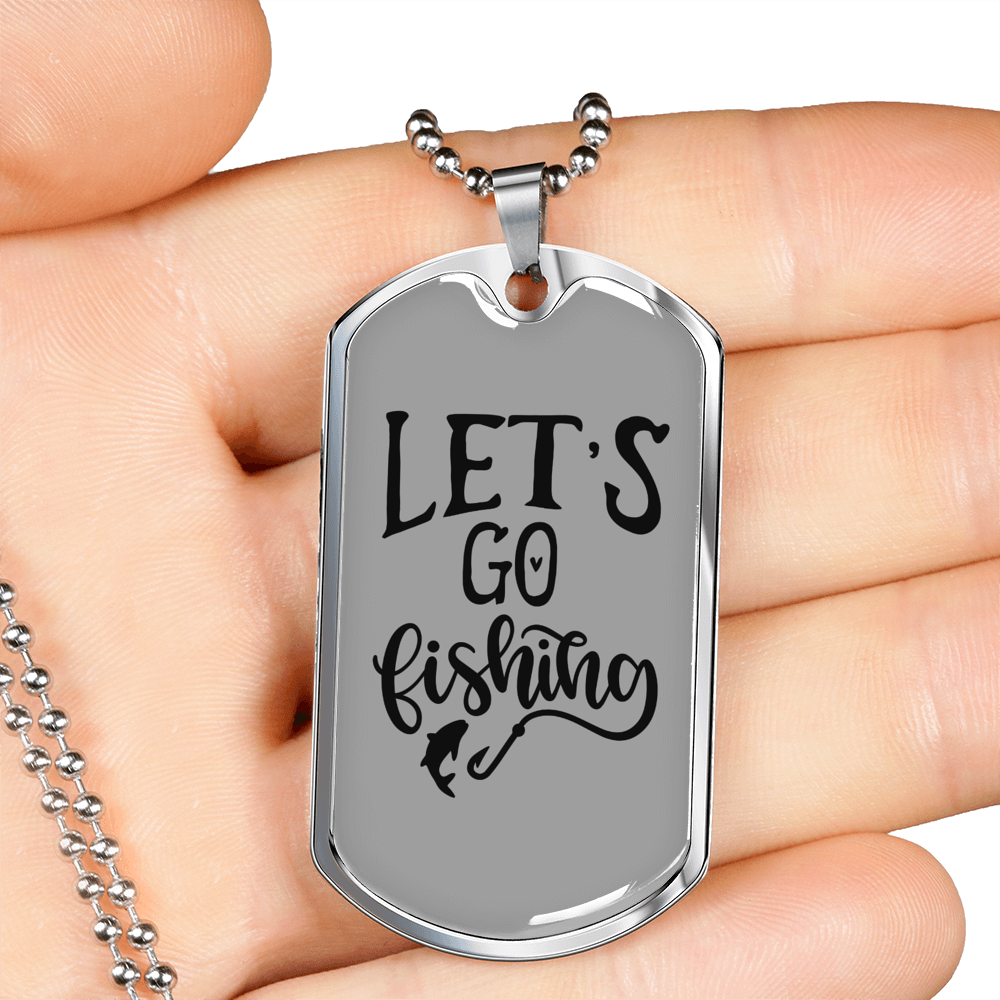 Let'S Go Fishing Necklace Stainless Steel or 18k Gold Dog Tag 24" Chain-Express Your Love Gifts