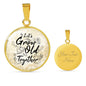 Let's Grow Old Together Circle Necklace Stainless Steel or 18k Gold 18-22"-Express Your Love Gifts