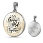 Let's Grow Old Together Circle Necklace Stainless Steel or 18k Gold 18-22"-Express Your Love Gifts