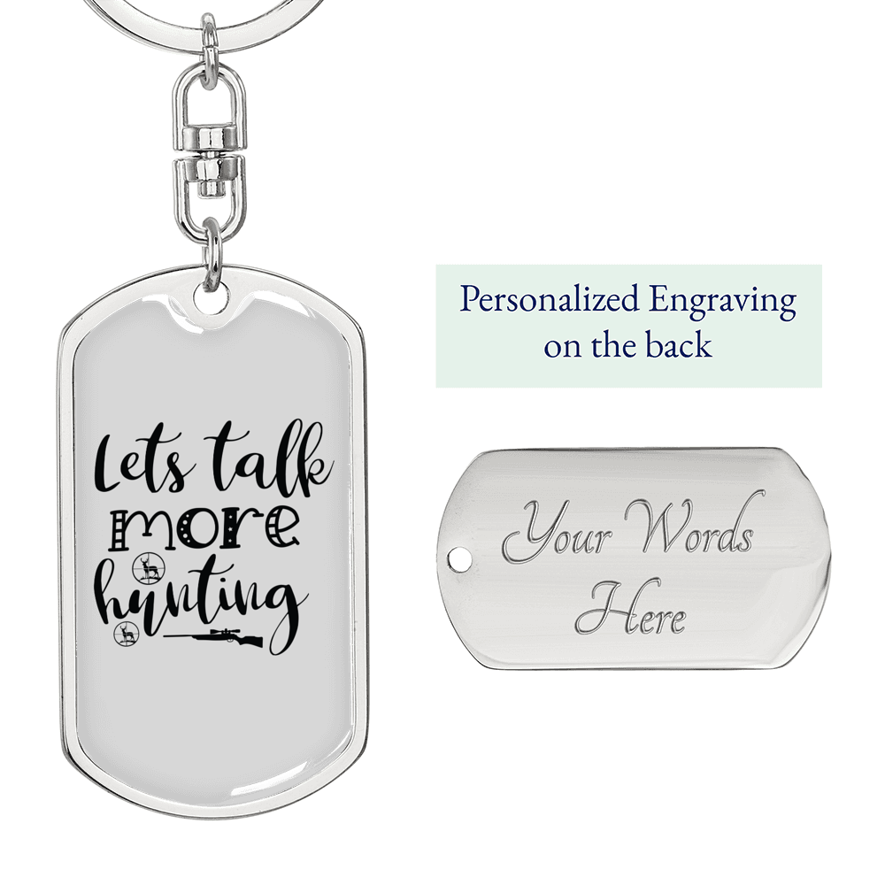 Let'S Talk More Hunter'S Keychain Gift Stainless Steel or 18k Gold Dog Tag Keyring-Express Your Love Gifts