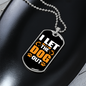 Let The Dog Out Necklace Stainless Steel or 18k Gold Dog Tag 24" Chain-Express Your Love Gifts