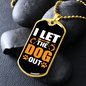 Let The Dog Out Necklace Stainless Steel or 18k Gold Dog Tag 24" Chain-Express Your Love Gifts