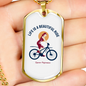 Life Is A Beautiful Ride Cycling Necklace Stainless Steel or 18k Gold Dog Tag 24"-Express Your Love Gifts