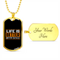 Life is Better Necklace Stainless Steel or 18k Gold Dog Tag 24" Chain-Express Your Love Gifts