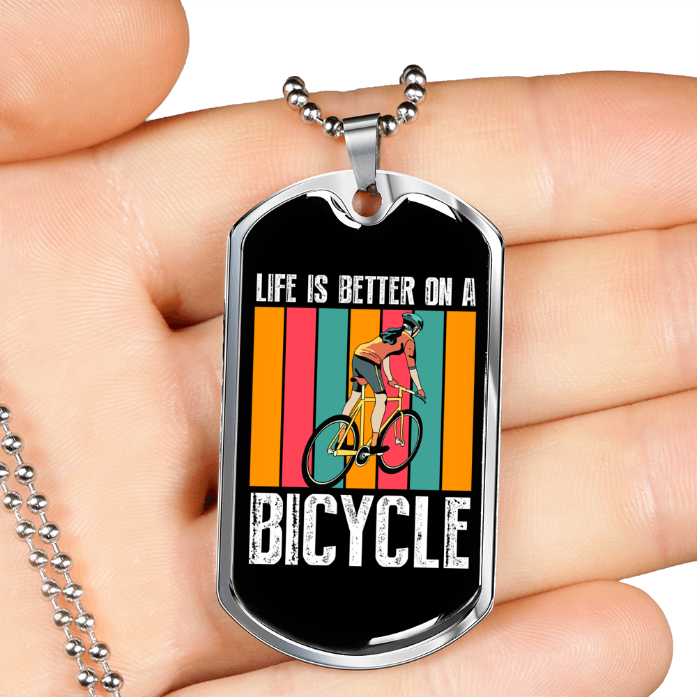 Life Is Better On A Bicycle Cycling Necklace Stainless Steel or 18k Gold Dog Tag 24"-Express Your Love Gifts