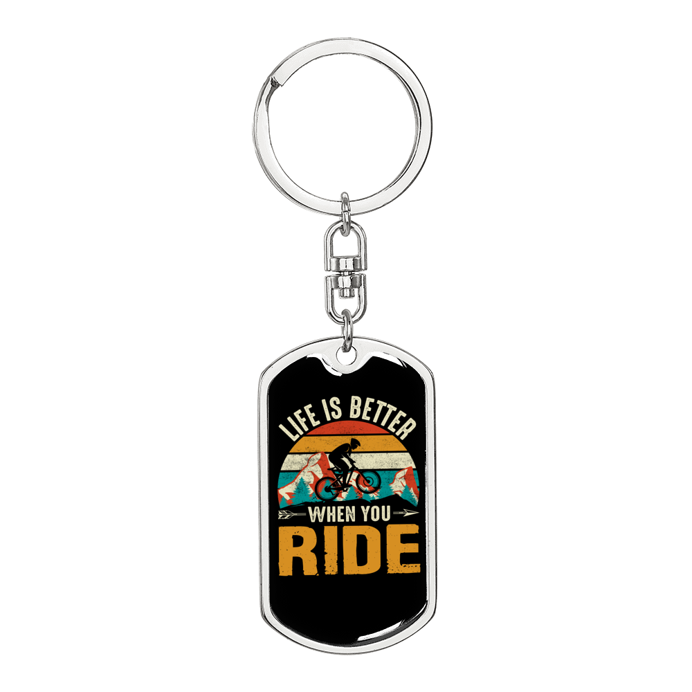 Life Is Better When You Ride Cycling Keychain Stainless Steel or 18k Gold Dog Tag Keyring-Express Your Love Gifts
