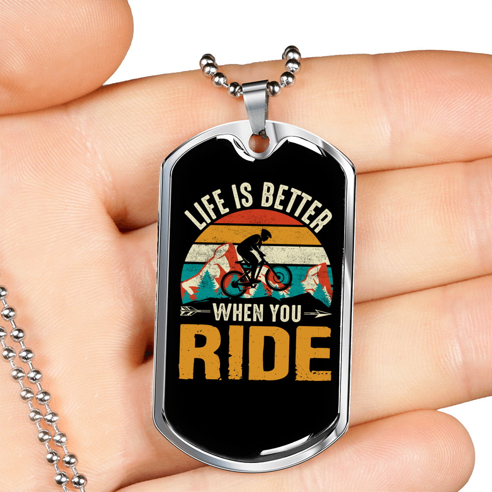 Life Is Better When You Ride Cycling Necklace Stainless Steel or 18k Gold Dog Tag 24"-Express Your Love Gifts