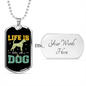Life is Better With a Dog Necklace Stainless Steel or 18k Gold Dog Tag 24" Chain-Express Your Love Gifts