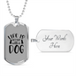Life is Better With a Dog Plain Transparent Necklace Stainless Steel or 18k Gold Dog Tag 24" Chain-Express Your Love Gifts