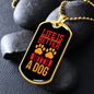 Life is Better With a Dog Red Paws Necklace Stainless Steel or 18k Gold Dog Tag 24" Chain-Express Your Love Gifts