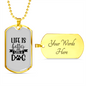 Life is Better With a Dog Transparent Necklace Stainless Steel or 18k Gold Dog Tag 24" Chain-Express Your Love Gifts