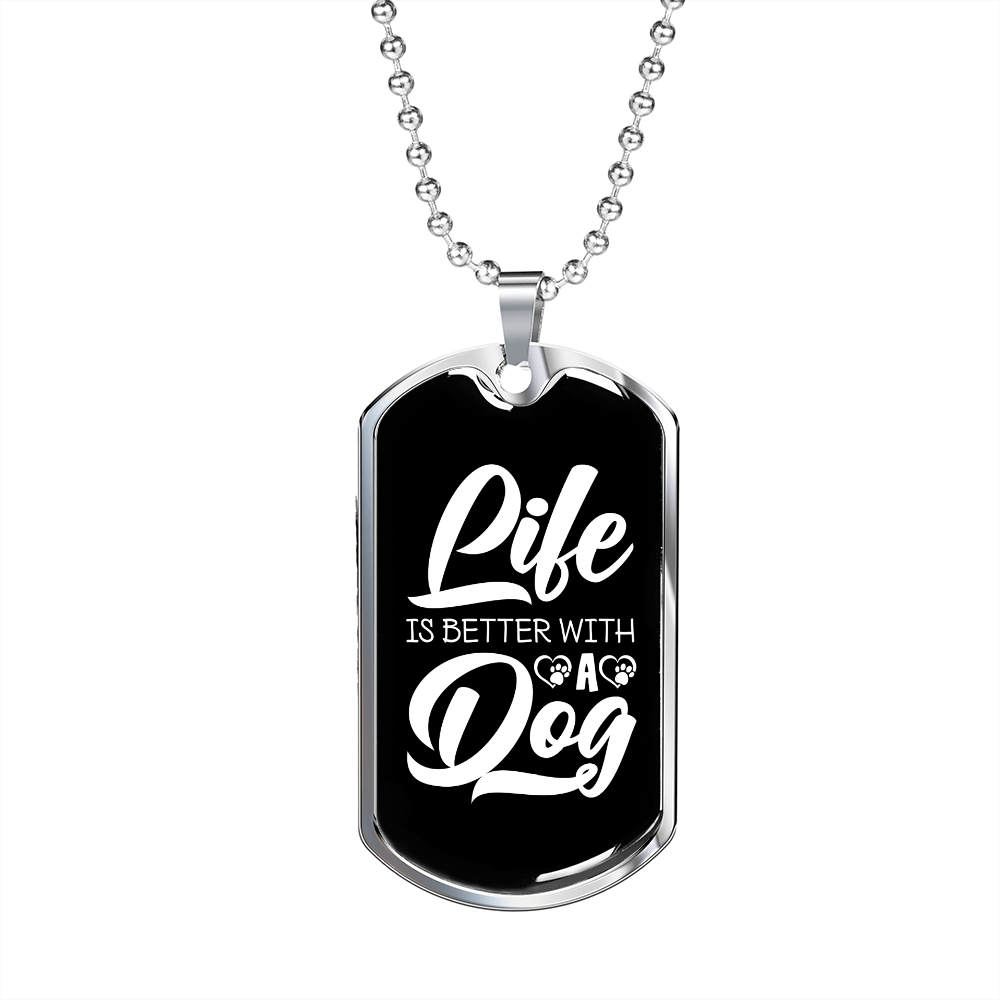 Life is Better With a Dog White Plain Necklace Stainless Steel or 18k Gold Dog Tag 24" Chain-Express Your Love Gifts