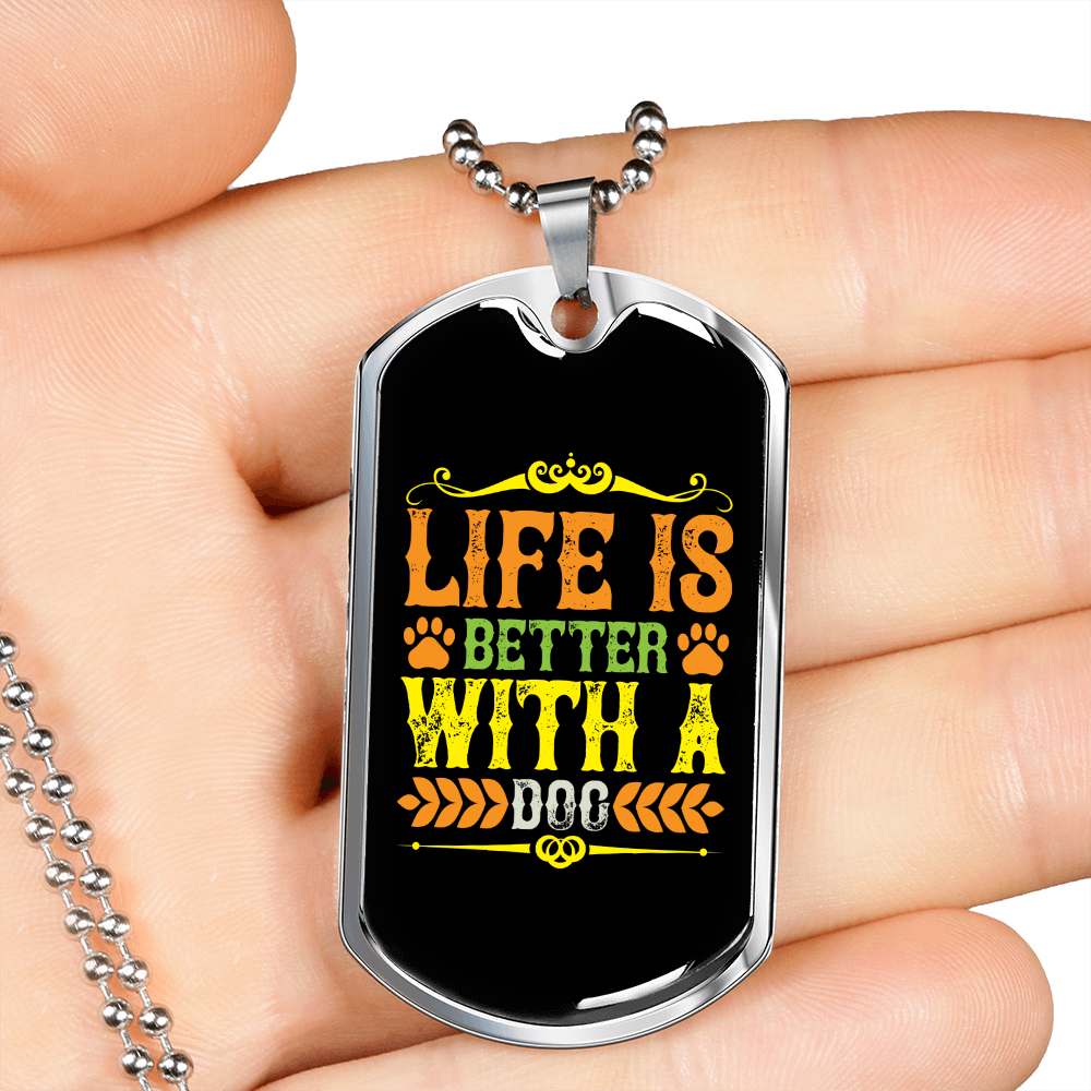 Life is Better With a Dog Yellow Necklace Stainless Steel or 18k Gold Dog Tag 24" Chain-Express Your Love Gifts