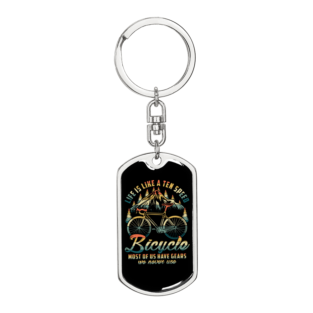 Life Is Like A Ten Speed Cycling Keychain Stainless Steel or 18k Gold Dog Tag Keyring-Express Your Love Gifts